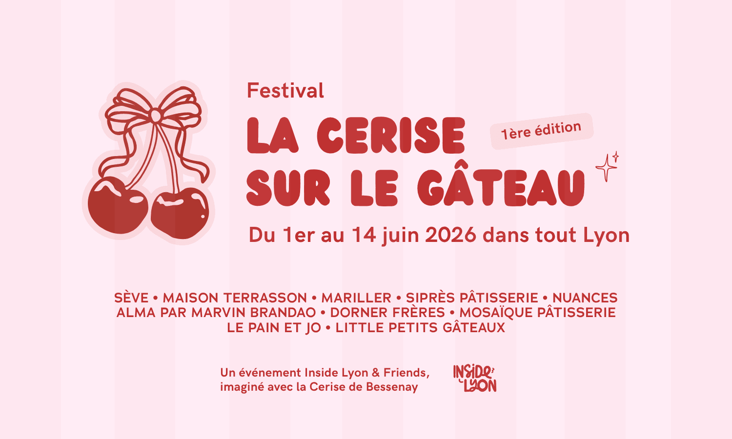 La Cerise sur le gâteau - festival cerise de bessenay à Lyon - inside lyon and friends